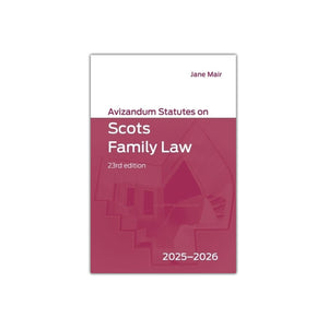 Avizandum Statutes On Scots Family Law (2025 - 2026)