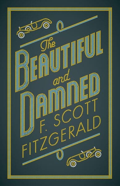 Book Cover The Beautiful and Damned by F Scott Fitzgerald Blur jacket with blue and green writing and stylised picture of classic car University of Glasgow Bookshop