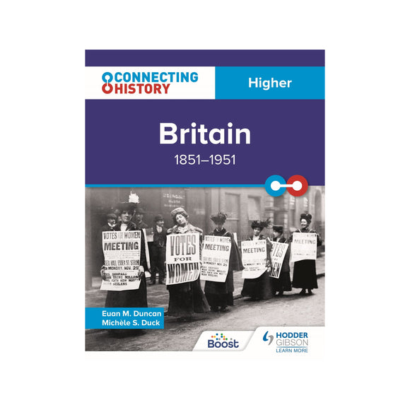 Book cover of 'Connecting History: Britain 1851-1951' with a historical photograph of protesters on the cover.