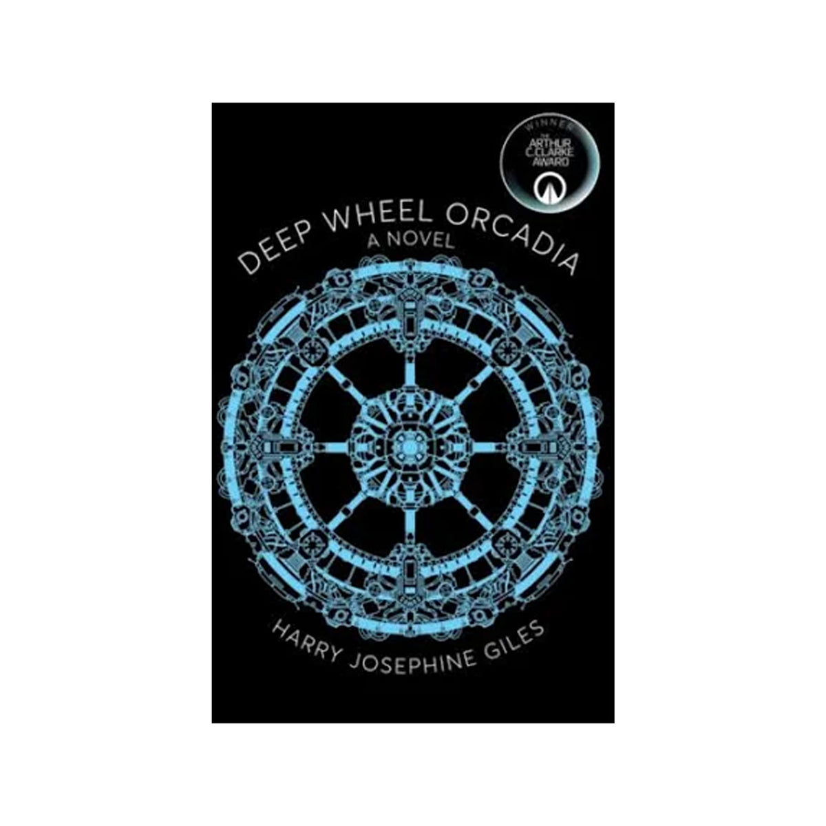 Book cover of 'Deep Wheel Orcadia' by Harry Josephine Giles with a decorative wheel design on a black background.