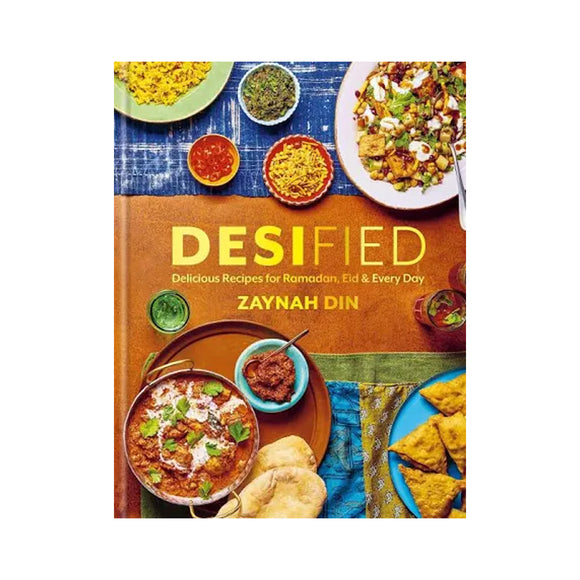 Book cover of 'Desified' with images of food and text about recipes for Ramadan, Eid, and every day.