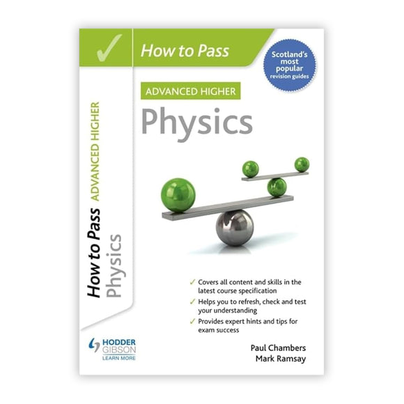 Book cover of 'How to Pass Advanced Higher Physics' by Hodder Gibson Education on a white background