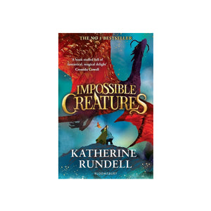 Book cover of 'Impossible Creatures' by Katherine Rundell with a fantasy design.
