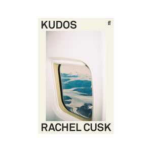 Book cover of 'Kudos' by Rachel Cusk with a window view of water.