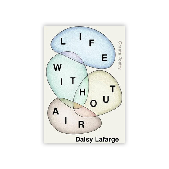 Book cover of 'Life Without Air' by Daisy Lafarge with colorful overlapping circles on a white background.