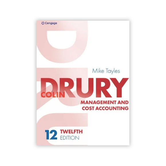 Book cover of 'Management and Cost Accounting' by Mike Tayles and Colin Drury, 12th edition.