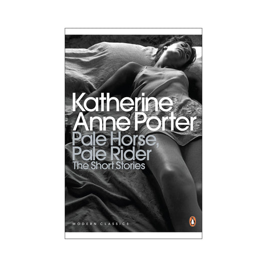 Book cover of 'Pale Horse, Pale Rider' by Katherine Anne Porter with a black and white photo of a woman.
