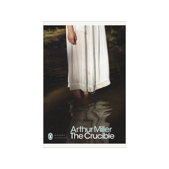 Book cover of 'The Crucible' by Arthur Miller with a person in a white dress standing in water.