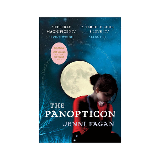 Book cover of 'The Panopticon' by Jenni Fagan with a moon and silhouette design.