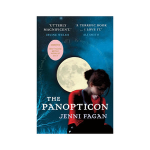 Book cover of 'The Panopticon' by Jenni Fagan with a moon and silhouette design.