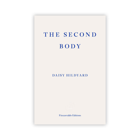 Book cover of 'The Second Body' by Daisy Hildyard on a white background