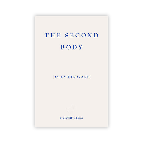 Book cover of 'The Second Body' by Daisy Hildyard on a white background