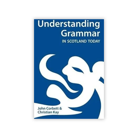 Book cover of 'Understanding Grammar in Scotland Today' with a blue background and white text.