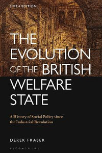 The Evolution Of The British Welfare State